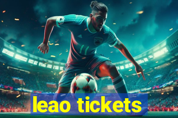 leao tickets